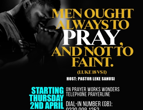 MEN OUGHT ALWAYS TO PRAY AND NOT FAINT